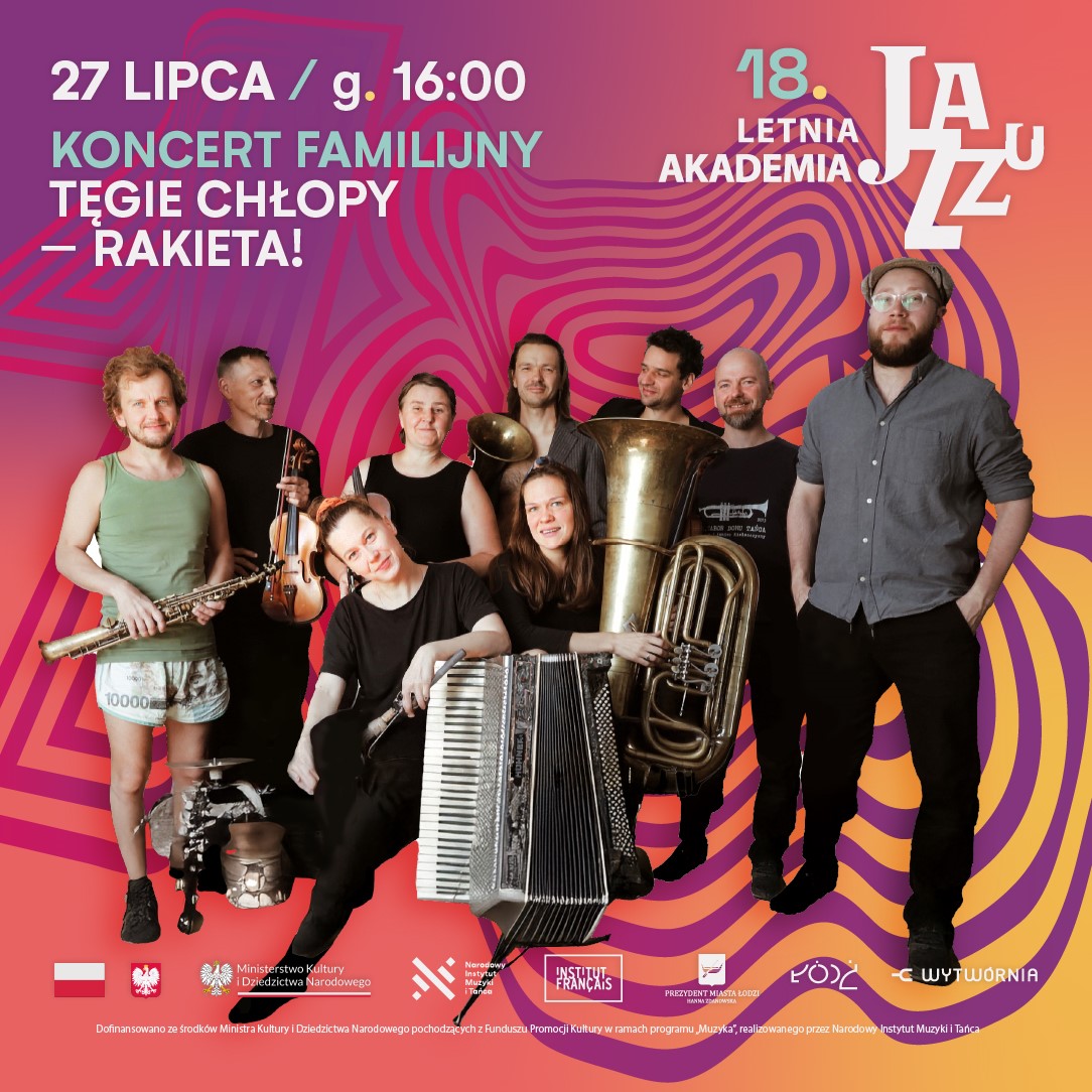 18. LAJ KONCERT FAMILIJNY: TĘGIE CHŁOPY – „RAKIETA!”