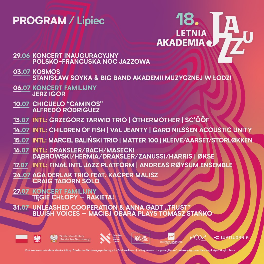 PROGRAM                                18. Letniej Akademii Jazzu
