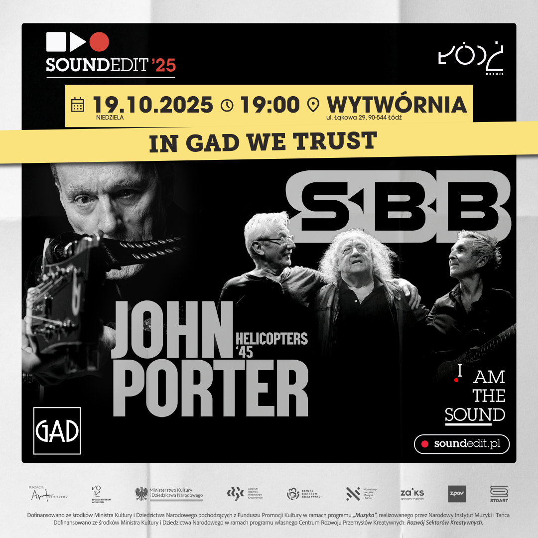 Soundedit’25 – In GAD we trust – SBB, John Porter Helicopters ’45