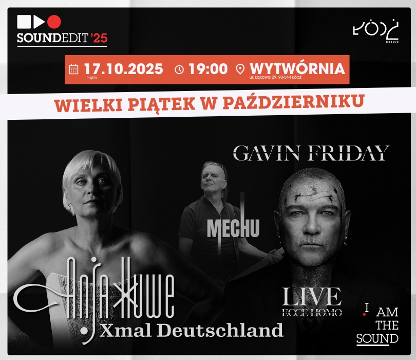 Soundedit ’25 – Wielki piątek w październiku
