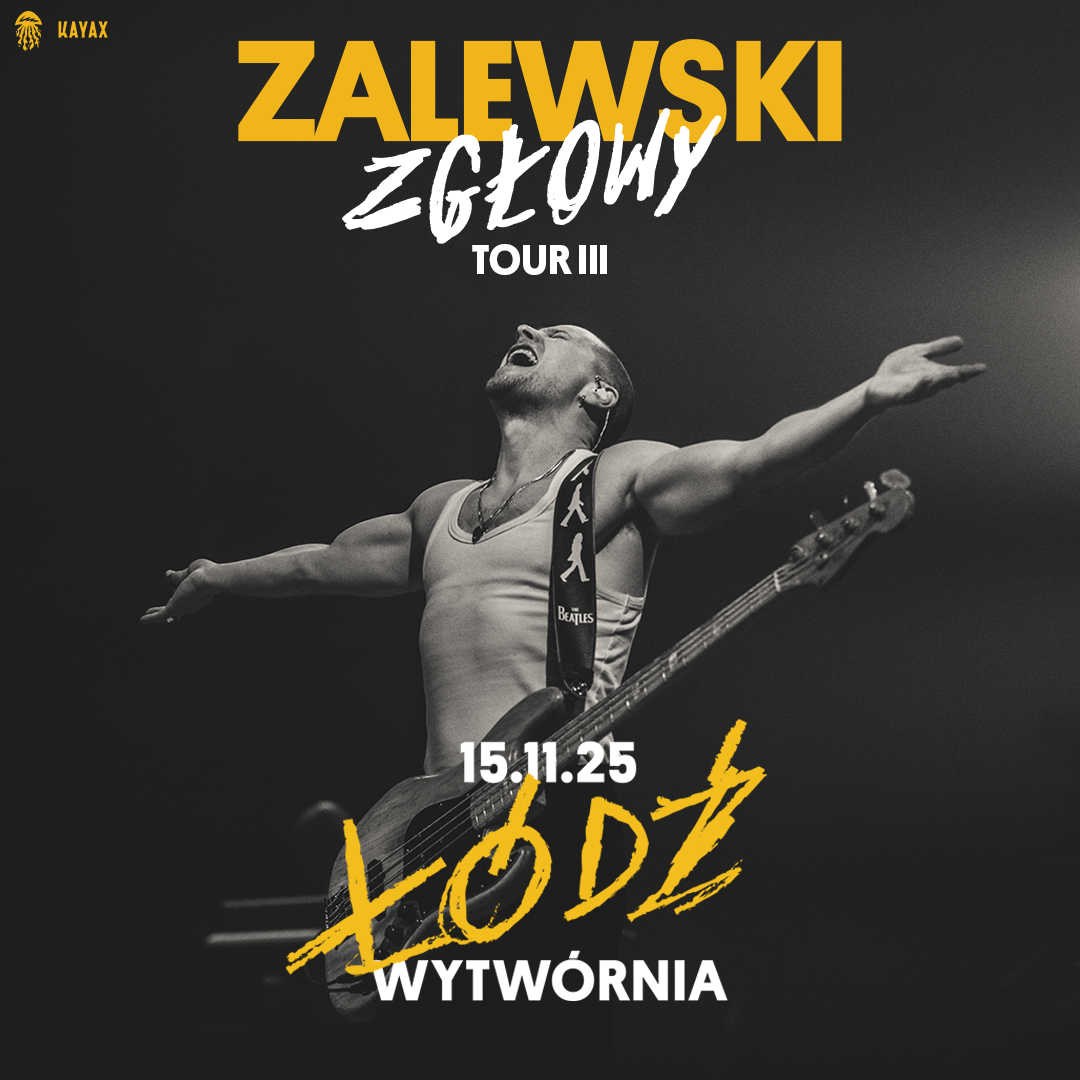 ZALEWSKI ZGŁOWY                 TOUR III